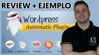  Cómo funciona WordPress Automatic Plugin 2024  Webs automáticas con IA, Traducciones y Spintax