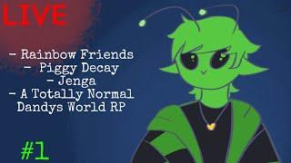 playing RAINBOW FRIENDS, PIGGY DECAY, JENGA and A Totally Nomal Dandys world RP with U #1 - roblox