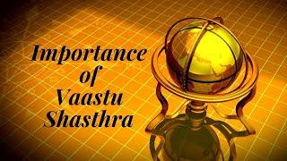 Importance of Vastu Shastra | Vastu Purusha