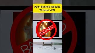 How to open blocked and banned websites without VPN #tipsandtricks #techshorts #techtips #tech