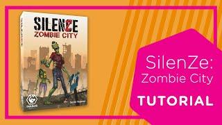 SilenZe: Zombie City - Cómo se juega