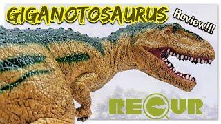 Recur Giganotosaurus Review!!!