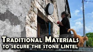 Reseating A Stone Lintel With Lime Mortar To Make It Safe Again | Restoring Our Irish Farmhouse