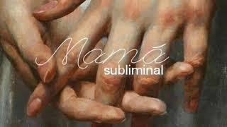 Madre *Audio subliminal*