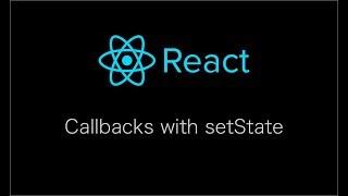 Better understanding of callbacks with setState