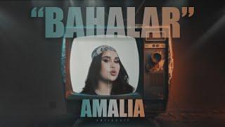 AMALIA - Bahalar (Official Video)