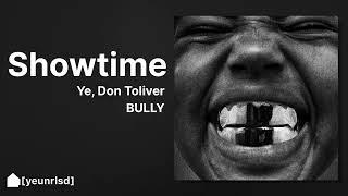 Ye - Showtime (ft. Don Toliver, James Blake) | BULLY (NEW SNIPPET)