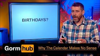 Dave Gorman: Why the Calendar Makes No Sense | Modern Life is Goodish