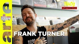 Frank Turner über Iron Maiden, The Prodigy und Amy Winehouse | arte TRACKS