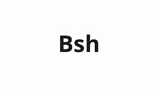 How to pronounce Bsh | Бш (BSh in Russian)