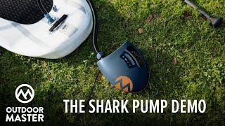 OutdoorMaster THE SHARK 12V Electric SUP Pump Product Demo (Real World Use)