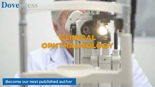 Publish with Clinical Ophthalmology Journal