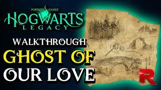 Hogwarts Legacy - Ghost of our Love - Map - Walkthrough #hogwartslegacy  #harrypotter