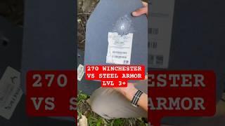 270 Winchester vs LVL 3+ AR500 steel plates  #shooting #steel #train #tactical #armor #explore