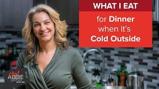 What I Eat for Dinner when it's COLD by a Registered Dietitian and Chef