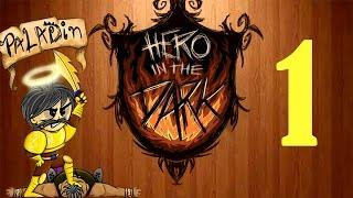 Прохождение Don't Starve: Hero in the Dark #1 - Путь Паладина!