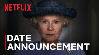 The Crown: Season 6 | Date Announcement | Netflix