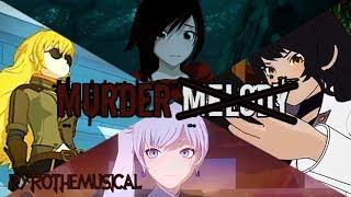 RWBY [AMV] ~ Murder Melody ~