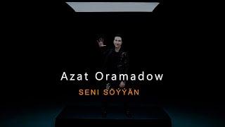 Azat Oramadow - Seni Söyyan (Official Video)