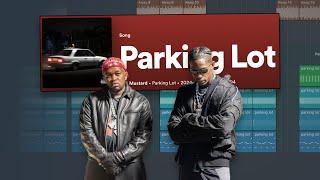 lets make "Parking Lot" by Mustard & Travis Scott