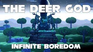 The Deer God and Infinite Boredom - Geek Speak