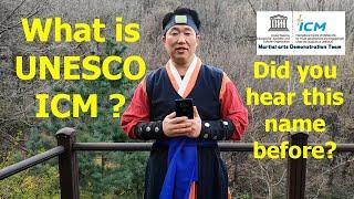 What is UNESCO ICM ?