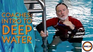 Coaches: Deep Water Lessons (101) - Intro