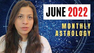 June 2022 Monthly Astrology | Creation & Affection |All 12 Signs |  UPDATED 