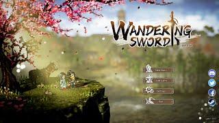 Wandering Sword First Playthrough Sneak Peek