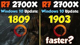 Windows 10 Update 1903. vs 1809 (Makes Ryzen Faster?)