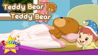 Teddy Bear Teddy Bear - English Song for Kids - Nursery Rhymes for Babies - Teddy Bear Song