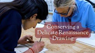 Conserving a Delicate Renaissance Drawing