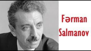 Fərman Salmanov haqqında (Surqutda adına hava limanı olan şəmkirli)