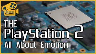 The PlayStation 2: All About Emotion