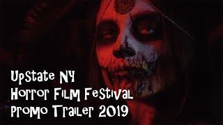 Upstate NY Horror Film Festival Promo - 2019