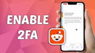 How to Enable 2 Factor Authentication on Reddit