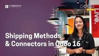 Shipping Methods and Connectors in Odoo 16 | Odoo 16 Functional Stories