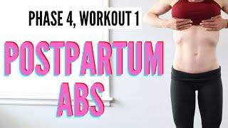 10 Minute Postpartum Abs: Heal, Strengthen and Sculpt Program: Phase 4, workout #1 (Weeks 10-12)
