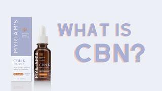 What is CBN (Cannabinol)?