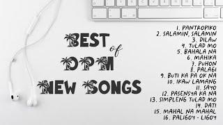 Best of OPM New Songs 2024 | Viral Songs | Non-Stop Playlist