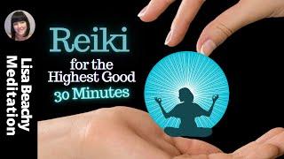 HIGHEST GOOD | Reiki Distance Energy Healing Session