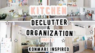 KITCHEN DECLUTTER AND ORGANIZATION KONMARI INSPIRED (PART 2)