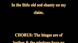 Little Old Sod Shanty Music & Lyrics