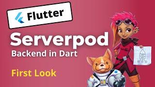 Flutter | Serverpod | Backend in Dart | First Look