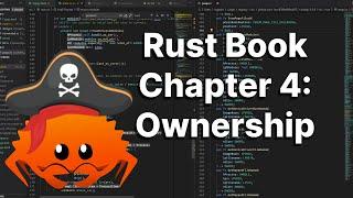 Rust Book Readalong #1 - Ownership in Rust (Chapter 4)