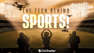 The Tech Behind Sports | Exclusive | Sports | CricTracker