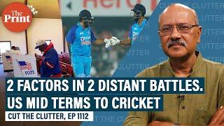 What shifted the balance in 2 distant battlefields, US mid-terms & T20 WC