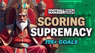 The SUPREME Goalscoring FM24 Tactic Scores 175+ Goals! | Football Manager 2024 Best Tactics