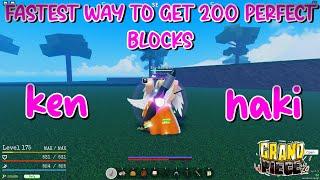 GRAND PIECE ONLINE FASTEST/BEST WAY TO GET 200 PERFECT BLOCKS FOR KEN HAKI