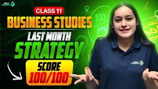 How to Complete Class 11 Business Studies Syllabus | Toppers Last Month Roadmap